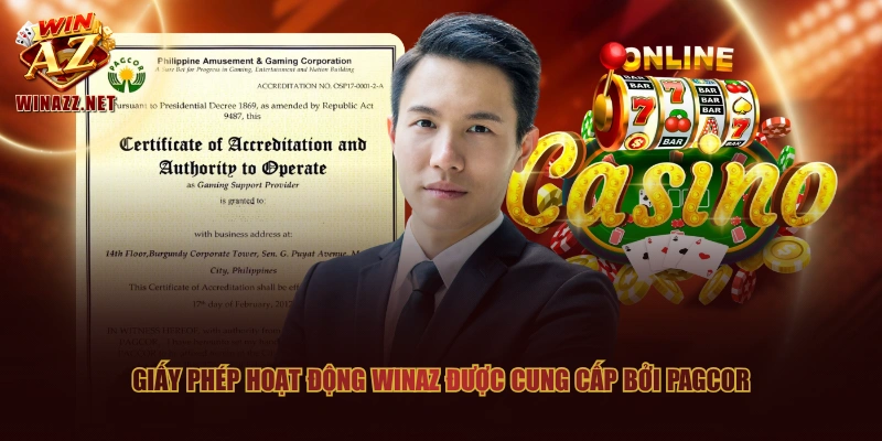 3 Loại Giấy Phép Hoạt Động Chứng Minh Tính Uy Tín Của WinAZ 1 Giấy phép hoạt động WinAZ được cung cấp bởi PAGCOR